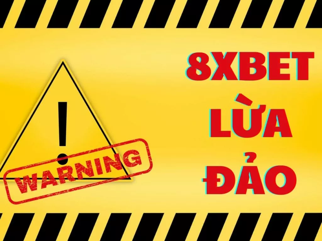 8Xbet lừa đảo - Thực hư tin đồn về thông tin 8Xbet lừa đảo 8 tin don nha cai 8xbet lua dao