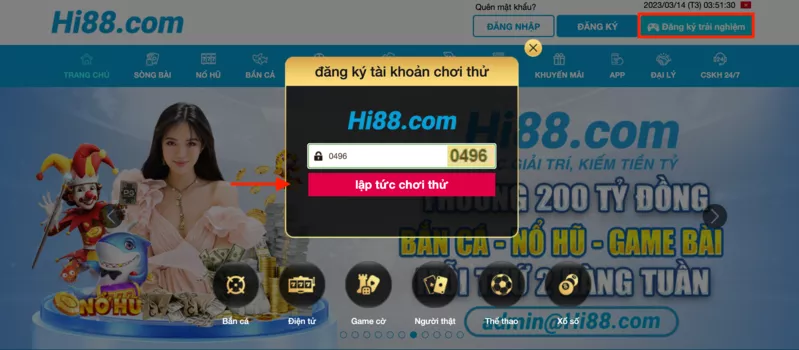 Đăng ký Hi88 - Hướng dẫn mở tài khoản Hi88 với vài thao tác đơn giản 11 Đăng ký tài khoản trải nghiệm Hi88