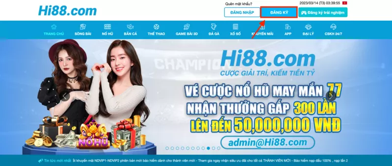 Đăng ký Hi88 - Hướng dẫn mở tài khoản Hi88 với vài thao tác đơn giản 8 Truy cập trang đăng ký Hi88