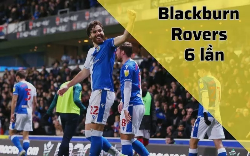 Khám phá top 10 đội bóng vô địch Cúp FA nhiều nhất 22 Blackburn Rovers vô địch cúp FA