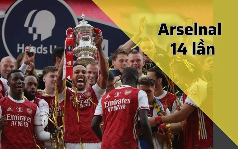 Khám phá top 10 đội bóng vô địch Cúp FA nhiều nhất 14 Arsenal vô địch cúp FA