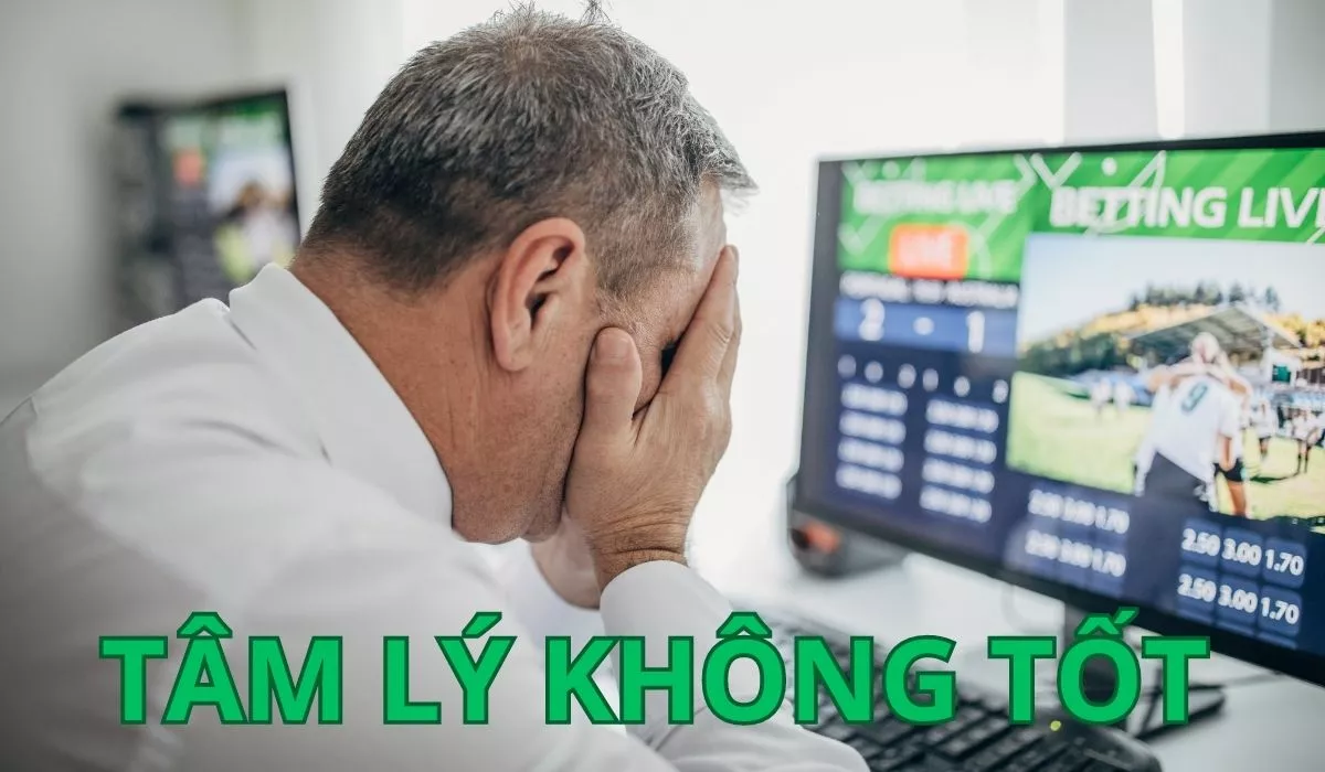 Tổng hợp top nguyên nhân vì sao cá độ bóng đá luôn thua? 17 Cá độ bóng đá luôn thua do tâm lý không tốt