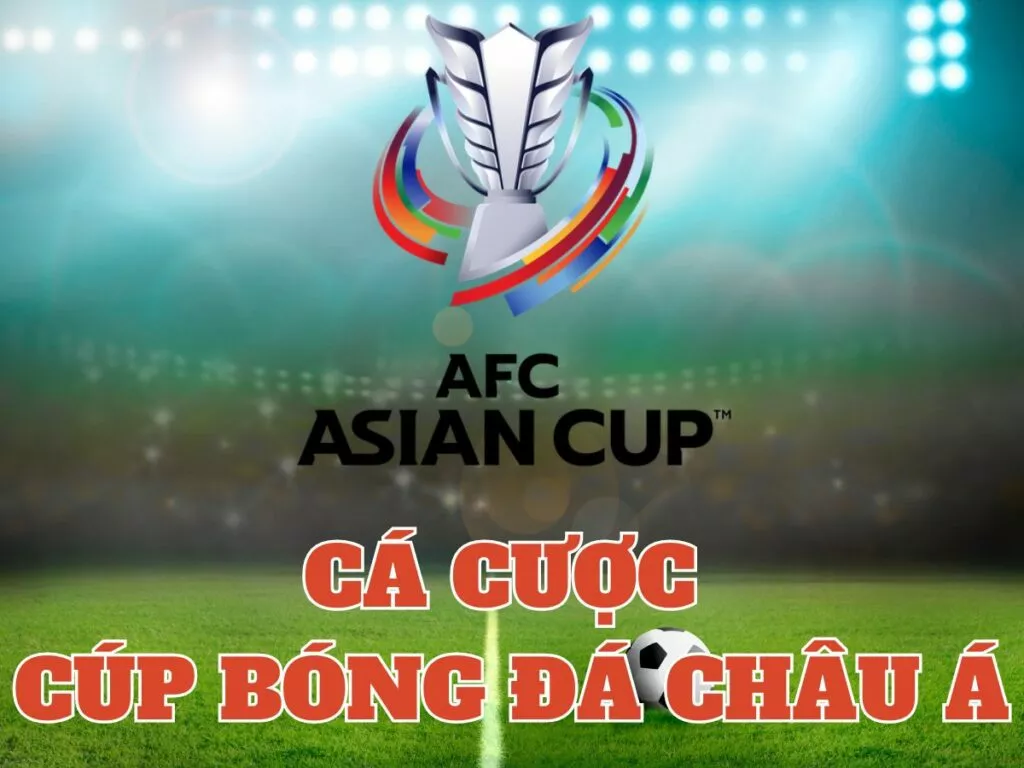 Cách cá cược Cúp bóng đá Châu Á - AFC Asian Cup trong 2 phút 4 Hướng dẫn cá cược cúp bóng đá Châu Á