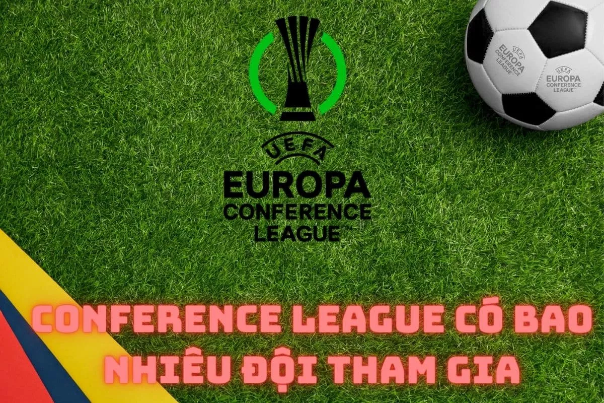 Europa Conference League là giải gì và những điều cần biết về UECL 7 Conference League