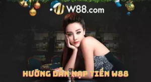 hướng dẫn nạp tiền w88