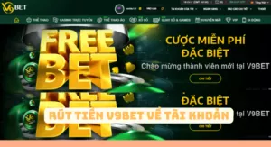 hướng dẫn rút tiền v9bet