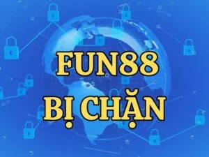 cách truy cập khi link vào fun88 bị chặn
