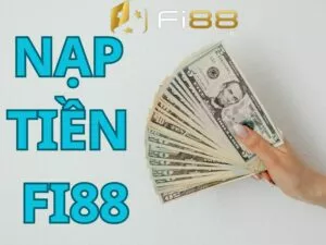 nạp tiền fi88